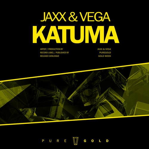Jaxx & Vega - Katuma // GOLDWEEK