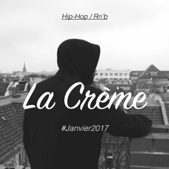 La Crème #Janvier2017 (Chill & Soul)