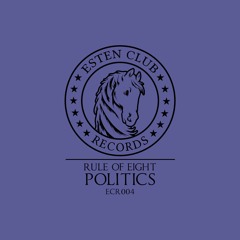 Rule Of Eight - Politics
