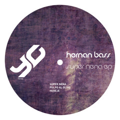 Hernan Bass - Super Nena (Original Mix)