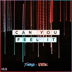 T-Mass & Enthic - Can You Feel It [NCS Release]
