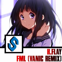 K.Flay - FML (Vanic Remix)