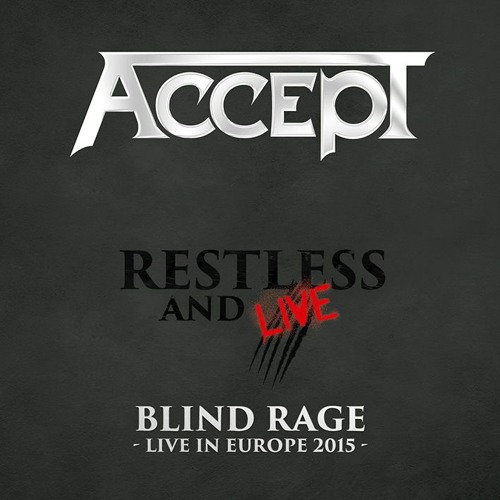 accept-restless-and-wild-live