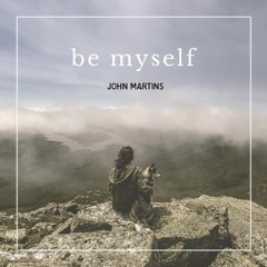 Be Myself