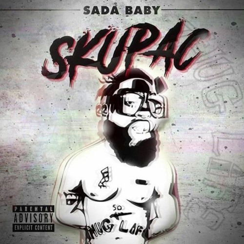 Sada Baby -  Skupac (prod. By Rj Lamont)