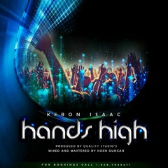 05 Keron Isaac - Hands High