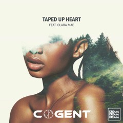 KREAM - Taped Up Heart Ft. Clara Mae(Cogent Remix)