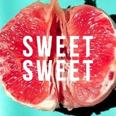 sweet sweet