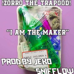 I AM THE MAKER (BeatPROD JEKO SNIFFLOW From Italy)