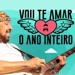 Bell Marques - Vou Te Amar O Ano Inteiro