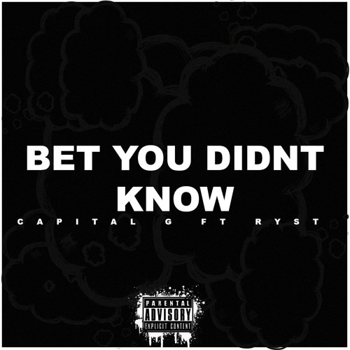 Bet You Didn't Know - Ft. RYST