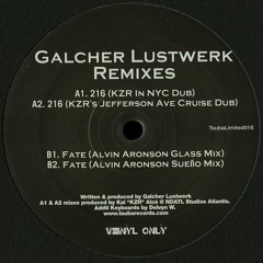 Galcher Lustwerk - 216 (KZR's Jeffesron Ave Cruise Dub)