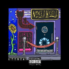 Twelve'Len Ft. Ice Billion Berg - Naked Hustle (Remix)(Bizzle Tribute)