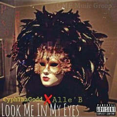 Look Me In My Eyes (feat.  Alle' B)