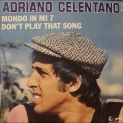 Adriano Celentano Mondo In Mi 7a