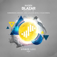 Naden - Blazar (Basil O'Glue Remix)