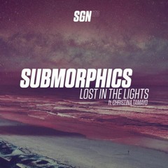 PREMIERE: Submorphics - Lost In The Lights Feat. Christina Tamayo (SGN:LTD)