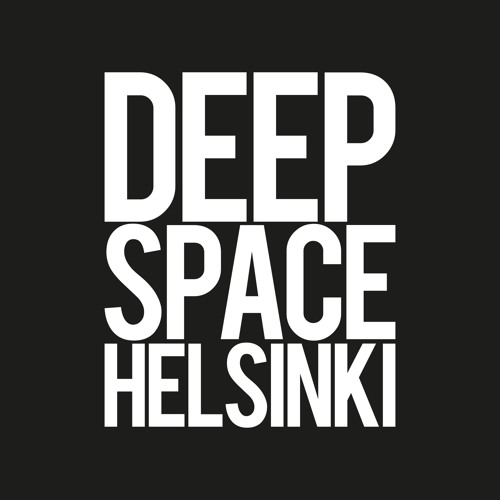 Deep Space Helsinki - 7th February 2017