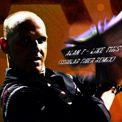 Alan T - Like This (Scholar Tiger Remix)