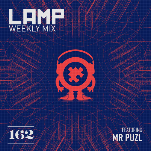 LAMP Weekly Mix #162 feat. MR PUZL