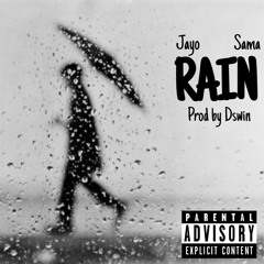 Jayo Sama - Rain (Prod by Dswin)