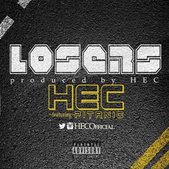 HEC - Losers feat. Pitanic (Prod. by HEC)