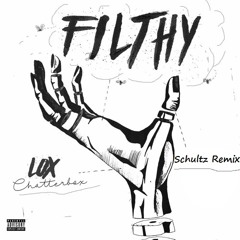 Lox Chatterbox - Filthy (Prod. Bryan Schultz)