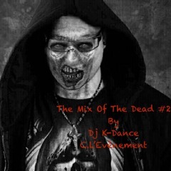 The Mix Of The Dead #2 Dj K - Kance