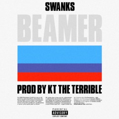 Beamer [prod. KT the Terrible]