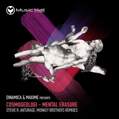 Dinamica & Maxime Presents Cosmogeologi - Mental Erasure (Anturage Remix)