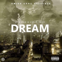 Dream [Prod. By Ecam Entertainment]