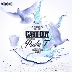 Cash Out - Creed Ca$h Out ft. Pusha T (DigitalDripped.com)