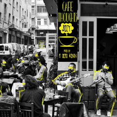 Cafe Thoughts (prod. A Dead Ronin)