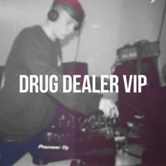 DRUG DEALER VIP (3K FREE DOWNLOAD)