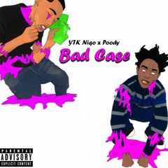 Bad Case -Niqo Riqo X Poody Lightpolebaby