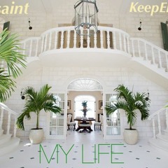 My Life X KeepEm'Wett (Prod. Cormill)