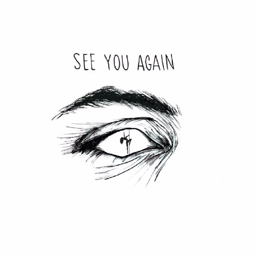 See You Again (prod. queenstreethush)