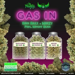Roni Raxx - Gas In FT. Mitchy Slick and MeeZy