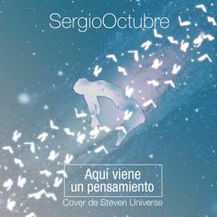 Aqui Viene Un Pensamiento (Steven Universe)