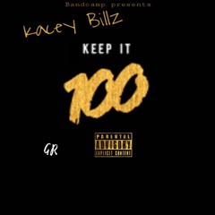 Kc Billz X Keep It 100