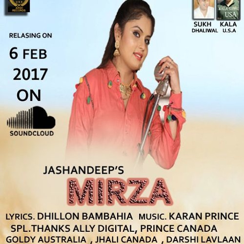 MIRZA ll JASHANDEEP'S  ll ARSH RECORDS ll PRESENTATION. KALA SIDHU & SUKH DHALIWAL