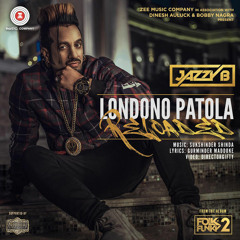 JAZZY B - Londono Patola Reloaded
