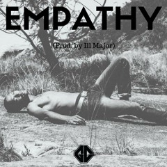 Empathy(Prod. by Ill Major)