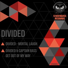 DIVIDED - MORTAL LAUGH / GET OUT OF MY WAY **OUT NOW**
