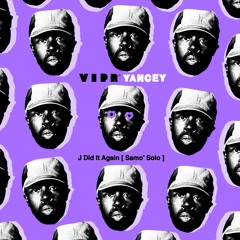 J DID IT AGAIN(Samo Solo) - Sameoldshittt