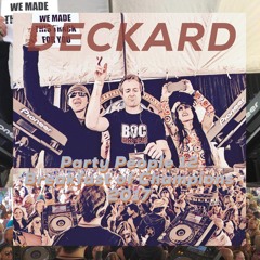 Deckard - Party People 12 Breakfast Of Champions 2017