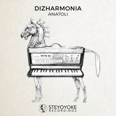 Dizharmonia feat. Iokasti - Anatoli (Original Mix) | Steyoyoke