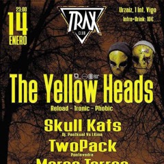 // The YellowHeads @ Trax Club (Vigo) 14.01.2017 //
