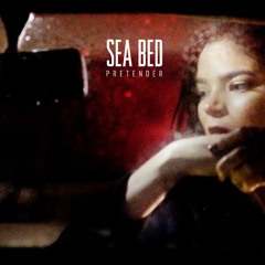 Sea Bed - Pretender