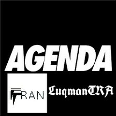 IFran & LuqmanTRA - Agenda ( Original Mix )
